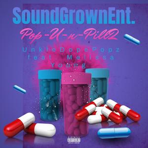 Pop-U-n-Pill2 (feat. Melissa Young) (Explicit)