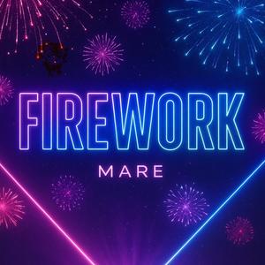 FIREWORK-MARE BEATS