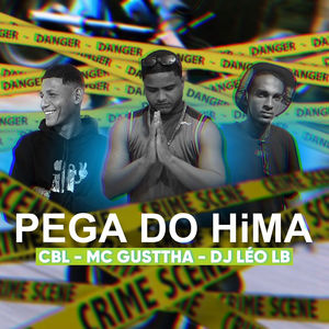 Pega do Hima (Explicit)