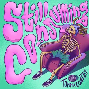 Still Consuming (Explicit)