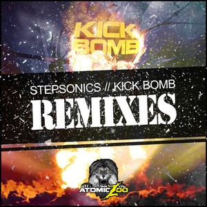 Kick Bomb! Remixes