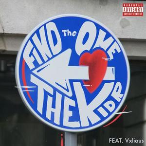Find The ONE (feat. Vxlious) (Explicit)