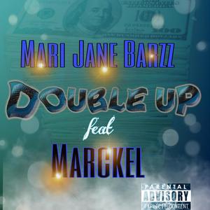 Double Up (feat. Marckel) (Explicit)