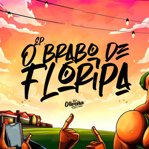 O Brabo de Floripa (Explicit)