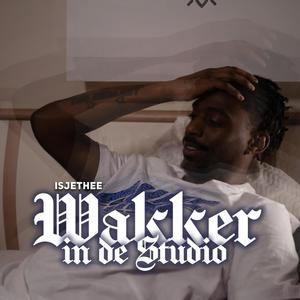 Wakker in de Studio (Explicit)