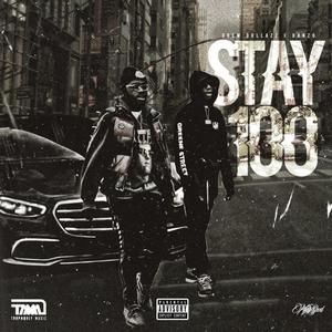 Stay 100 (feat. Banzo TMM) [Explicit]