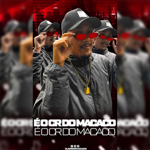 DJ CR DO MACACO (Explicit)