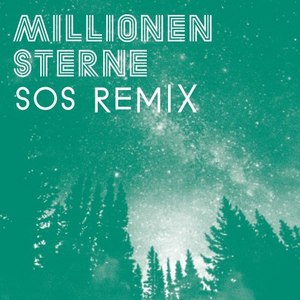 millionen sterne (sos remix)