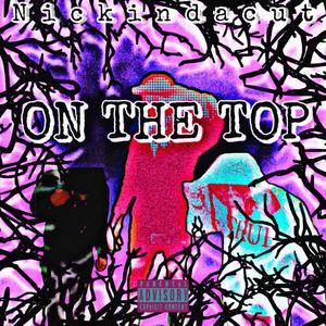 On The Top (Explicit)