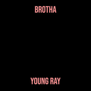 Brotha (Explicit)