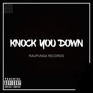 KNOCK YOU DOWN (feat. Violet Walsh & KARIM) [Explicit]