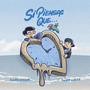 Si piensas que (feat. Swag White) (Explicit)