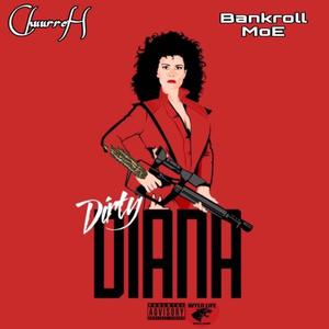 Dirtty Dianna (Explicit)