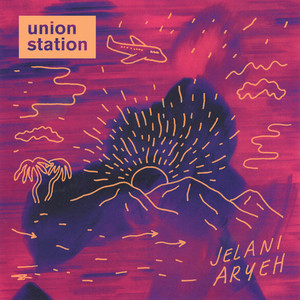 Union Station (Explicit)