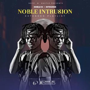 Noble Intrusion E.P (Explicit)