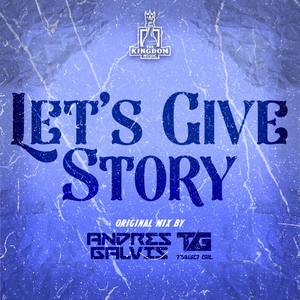 Let's give story