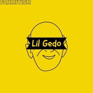 Lil Gedo (Explicit)