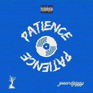 Patience (Explicit)