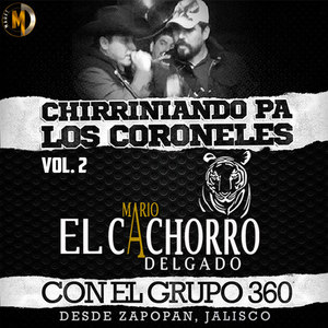 Chirriniando Pa Los Coroneles, Vol. 2 (En Vivo)