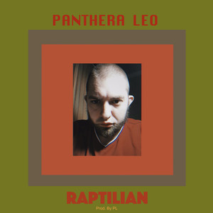 Raptilian (Explicit)