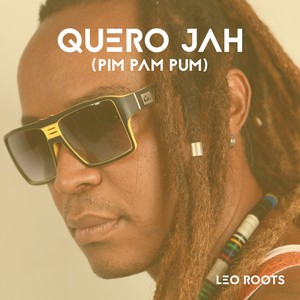 Quero Jah (Pim Pam Pum)