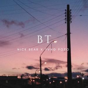 BT (feat. Yvng Pozo)