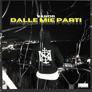 Dalle mie parti (Explicit)