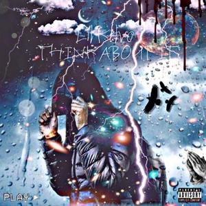 Think About It (Explicit)