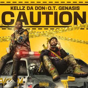 Caution (feat. O.T. Genasis) (Explicit)