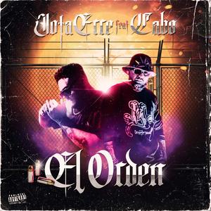 EL ORDEN (feat. CABO MIGUEL) [Explicit]