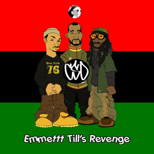 Emmett Till's Revenge