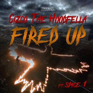 Fired Up (feat. Spice 1) [Explicit]