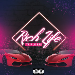 Rich Life (Explicit)