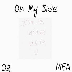 On My Side (Explicit)