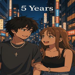 5 Years (Explicit)