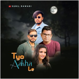 Tyo  aakha le