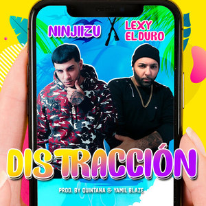 Distracción (Explicit)