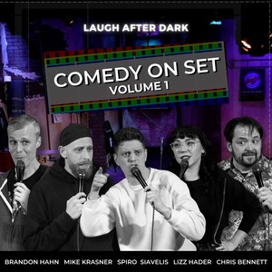 Comedy On Set, Vol. 1 (Explicit)