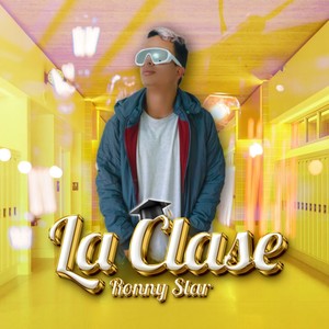 La Clase (Explicit)