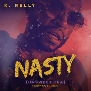 Nasty (Unsweet Tea)