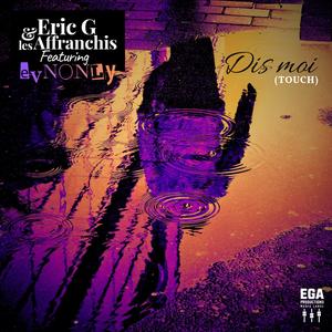 Dis moi (Touch) (feat. EVNONLY) (Explicit)