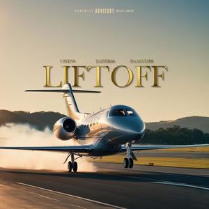 Lift off (feat. razhikss & Daaguchii) (Explicit)