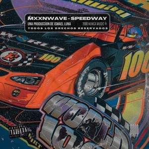 Speedway (Explicit)