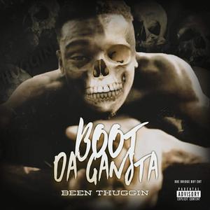 Been Thuggin (Explicit)