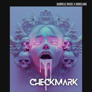 CHECKMARK (feat. Andcelang) [Explicit]