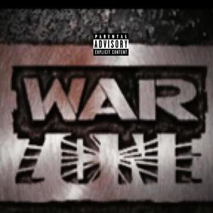 War Zone (Explicit)