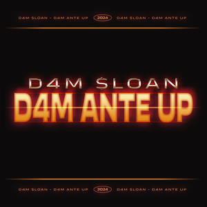 D4M Ante Up (Explicit)