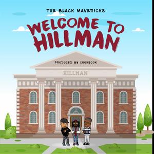 Welcome To Hillman (Explicit)