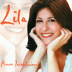 Lila - Amor Incondicional