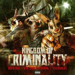 Kingdom of Criminality (Explicit)